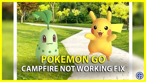 The new season kicked off this month, called New Dawn, and brought a ton of changes to every facet of the game. . Pokmon go campfire not working today